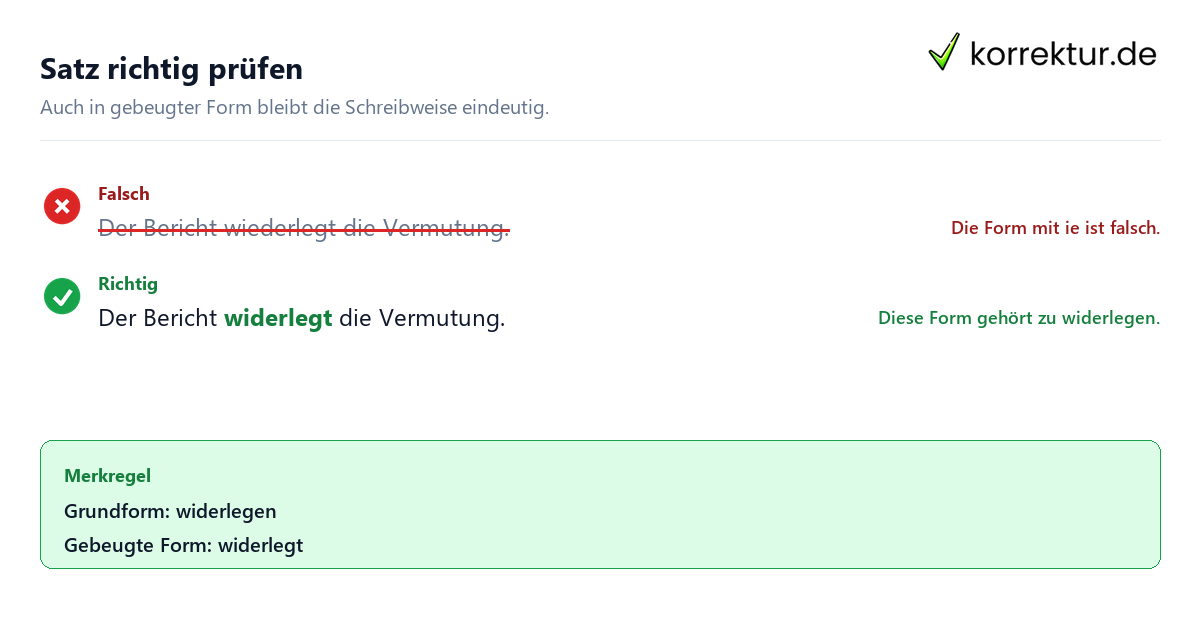 Satz richtig prüfen Widerlegen oder wiederlegen: Was ist richtig? Satzbeispiel