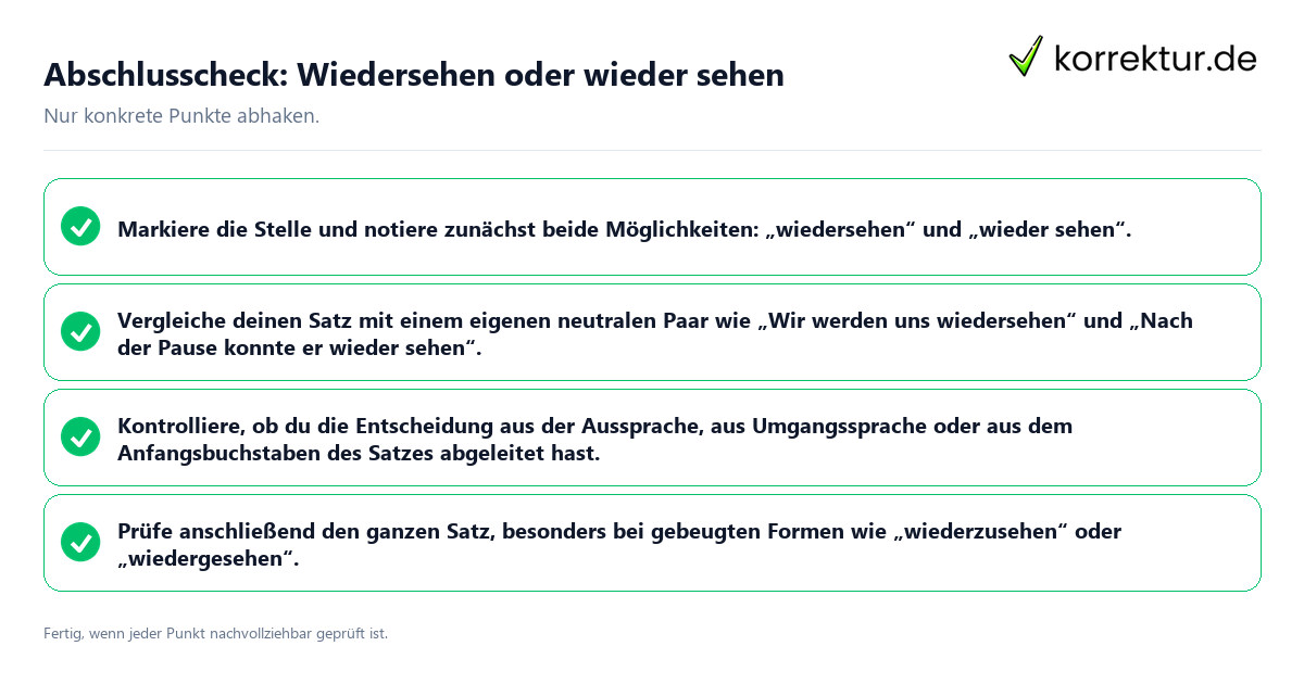 Konkreter Abschlusscheck zu Wiedersehen oder wieder sehen