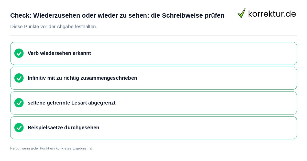 Wiederzusehen oder wieder zu sehen: die Schreibweise prüfen: Prüfliste mit vier Punkten