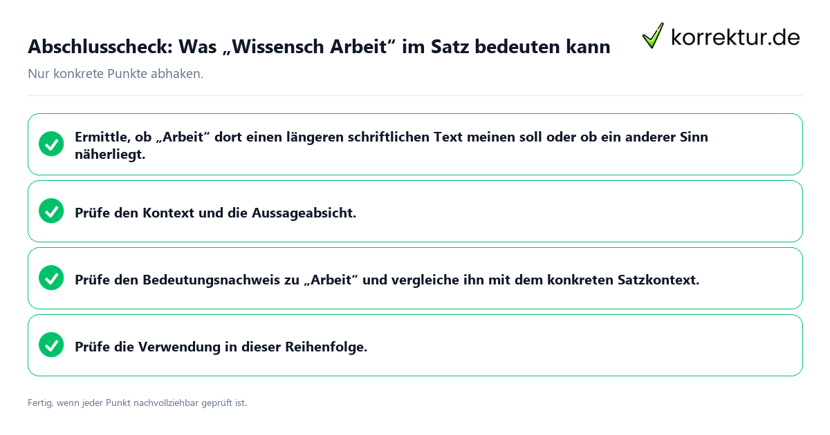 Konkreter Abschlusscheck zu Was „Wissensch Arbeit“ im Satz bedeuten kann