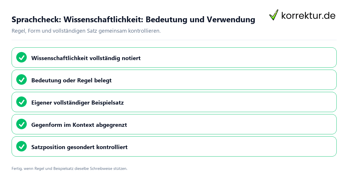 Konkreter Sprachcheck zu Wissenschaftlichkeit: Bedeutung und Verwendung mit Regel und vollständigem Beispielsatz