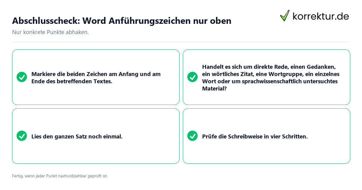 Konkreter Abschlusscheck zu Word Anführungszeichen nur oben