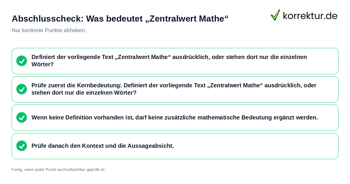 Abschlusscheck: Was bedeutet „Zentralwert Mathe“ Konkreter Abschlusscheck zu Was bedeutet „Zentralwert Mathe“