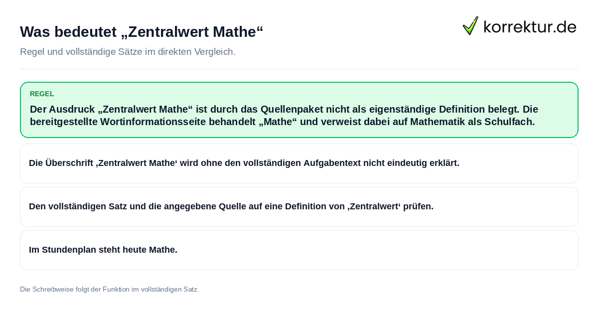 Was bedeutet „Zentralwert Mathe“ Konkrete Regel und vollständige Beispielsätze zu Was bedeutet „Zentralwert Mathe“
