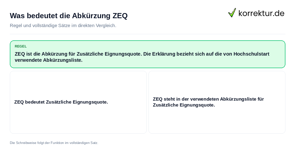Konkrete Regel und vollständige Beispielsätze zu Was bedeutet die Abkürzung ZEQ