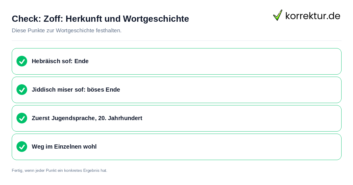 Check: Zoff: Herkunft und Wortgeschichte Zoff: Herkunft und Wortgeschichte: Prüfliste mit vier Punkten