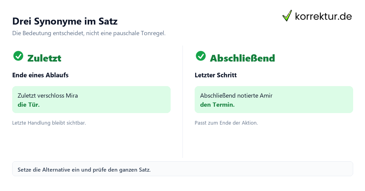 Drei Synonyme im Satz Welche Synonyme zu „zu guter Letzt“ passen: Beispiele im Vergleich