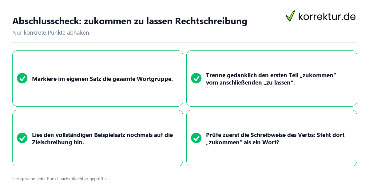 Konkreter Abschlusscheck zu zukommen zu lassen Rechtschreibung