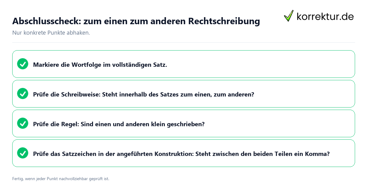 Konkreter Abschlusscheck zu zum einen zum anderen Rechtschreibung