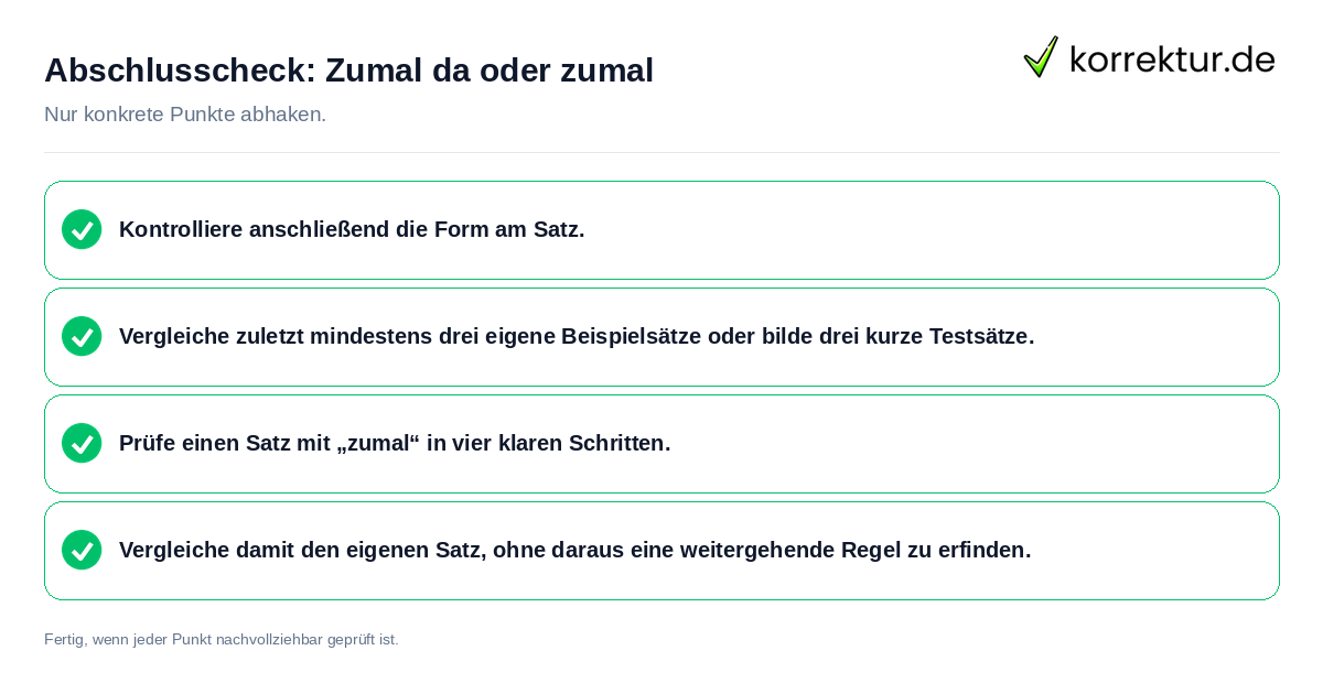 Abschlusscheck: Zumal da oder zumal Konkreter Abschlusscheck zu Zumal da oder zumal