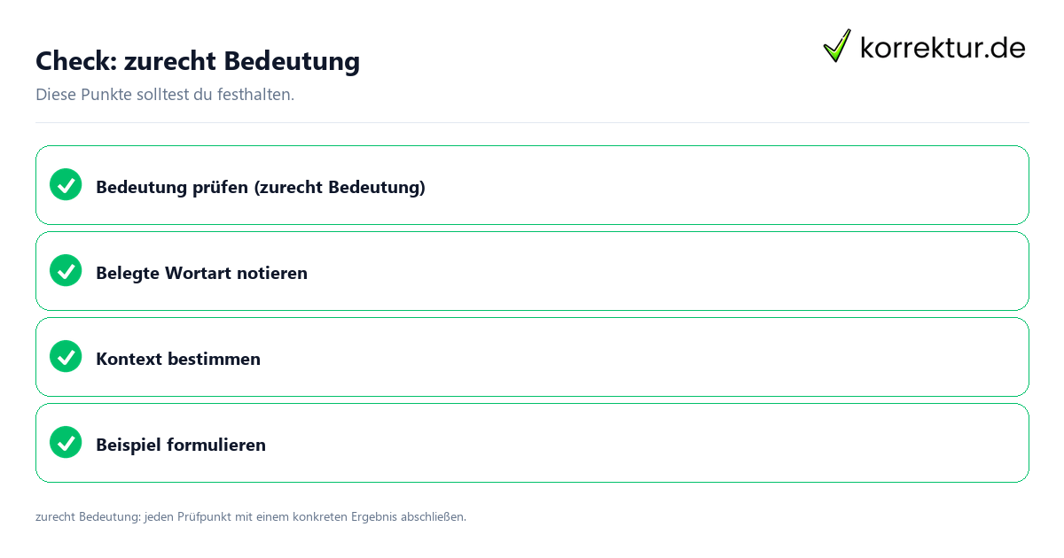 Check: zurecht Bedeutung Zurecht Bedeutung mit einer themenspezifischen Checkliste