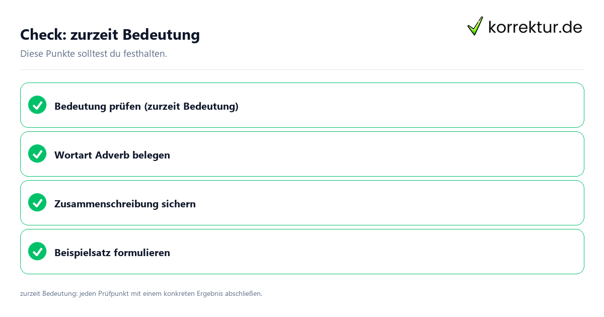 Check: zurzeit Bedeutung Zurzeit Bedeutung mit einer themenspezifischen Checkliste