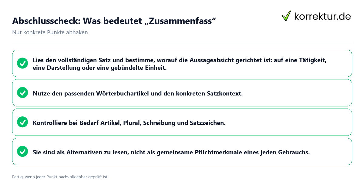 Abschlusscheck: Was bedeutet „Zusammenfass“ Konkreter Abschlusscheck zu Was bedeutet „Zusammenfass“