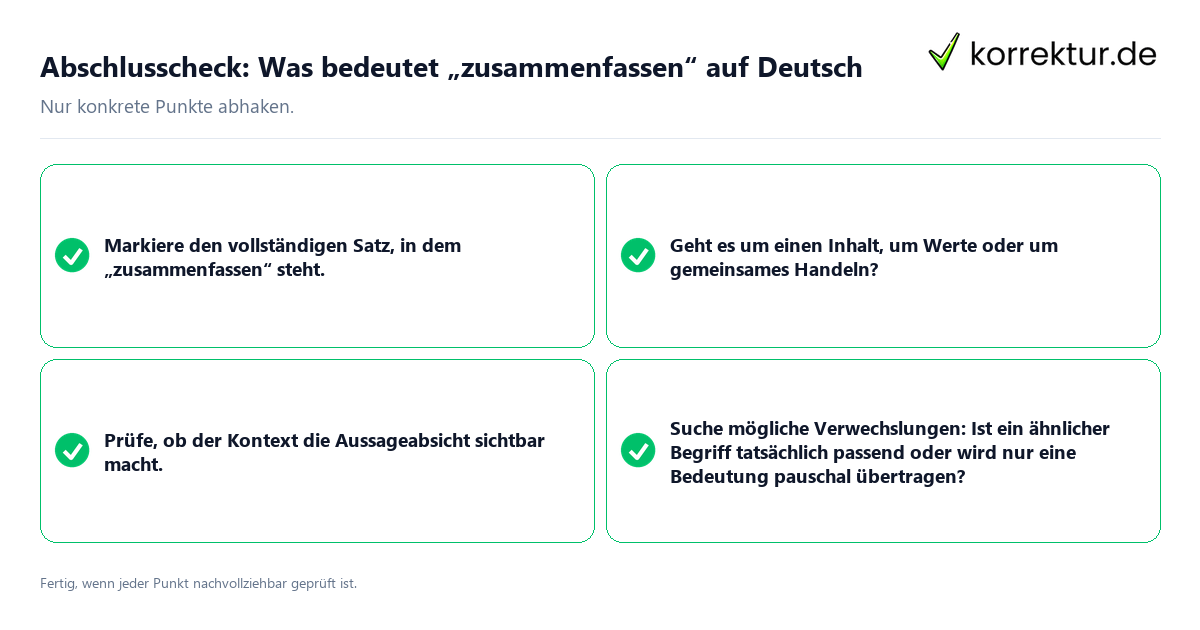 Konkreter Abschlusscheck zu Was bedeutet „zusammenfassen“ auf Deutsch