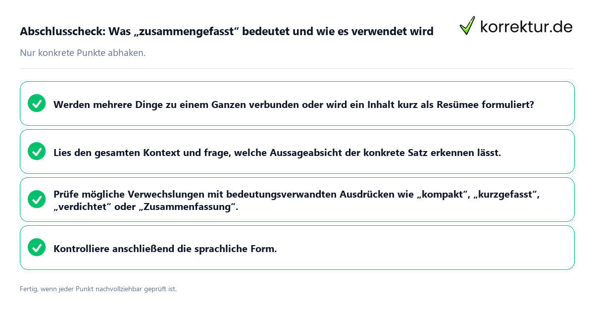 Konkreter Abschlusscheck zu Was „zusammengefasst“ bedeutet und wie es verwendet wird
