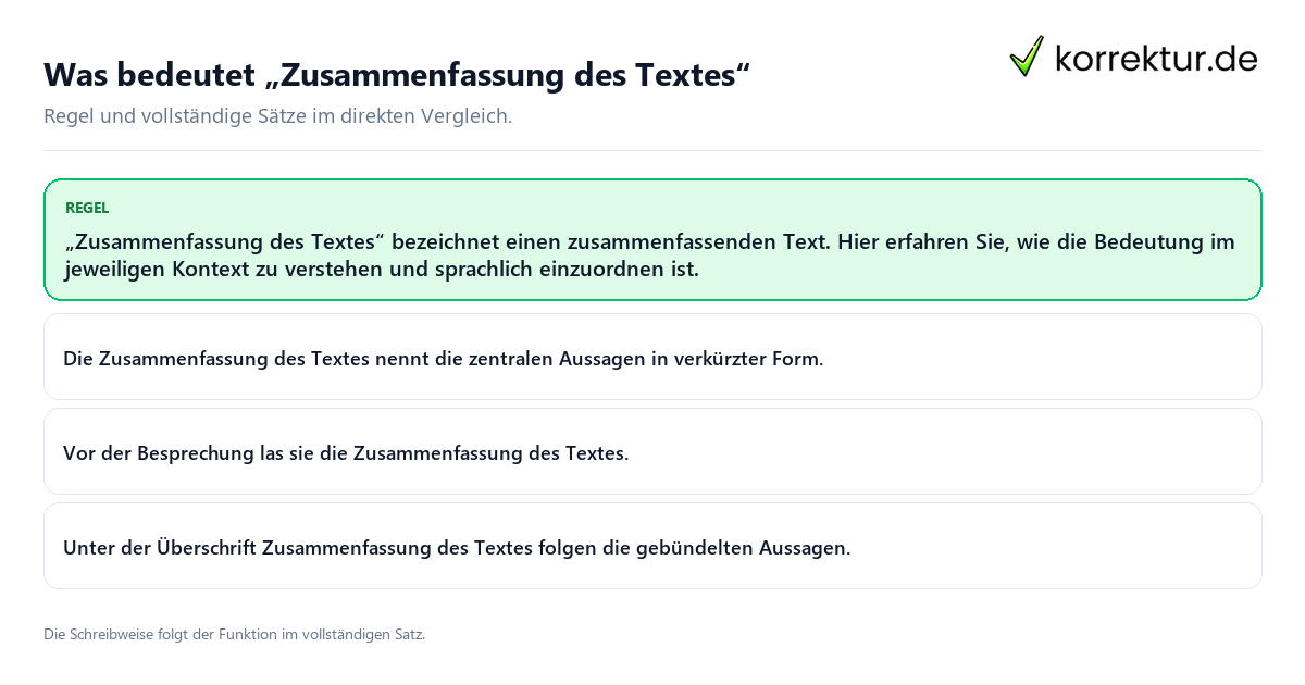 Konkrete Regel und vollständige Beispielsätze zu Was bedeutet „Zusammenfassung des Textes“