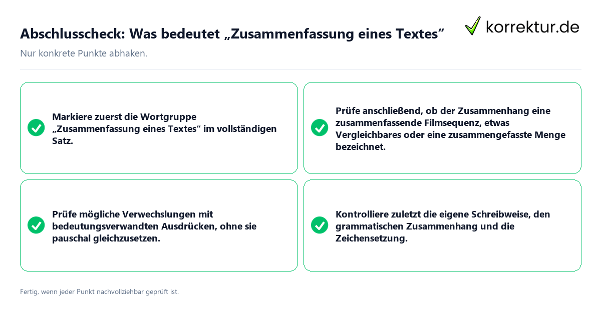 Konkreter Abschlusscheck zu Was bedeutet „Zusammenfassung eines Textes“