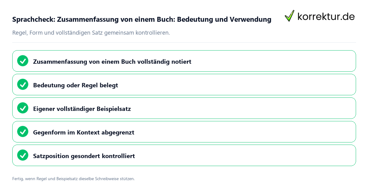 Konkreter Sprachcheck zu Zusammenfassung von einem Buch: Bedeutung und Verwendung mit Regel und vollständigem Beispielsatz