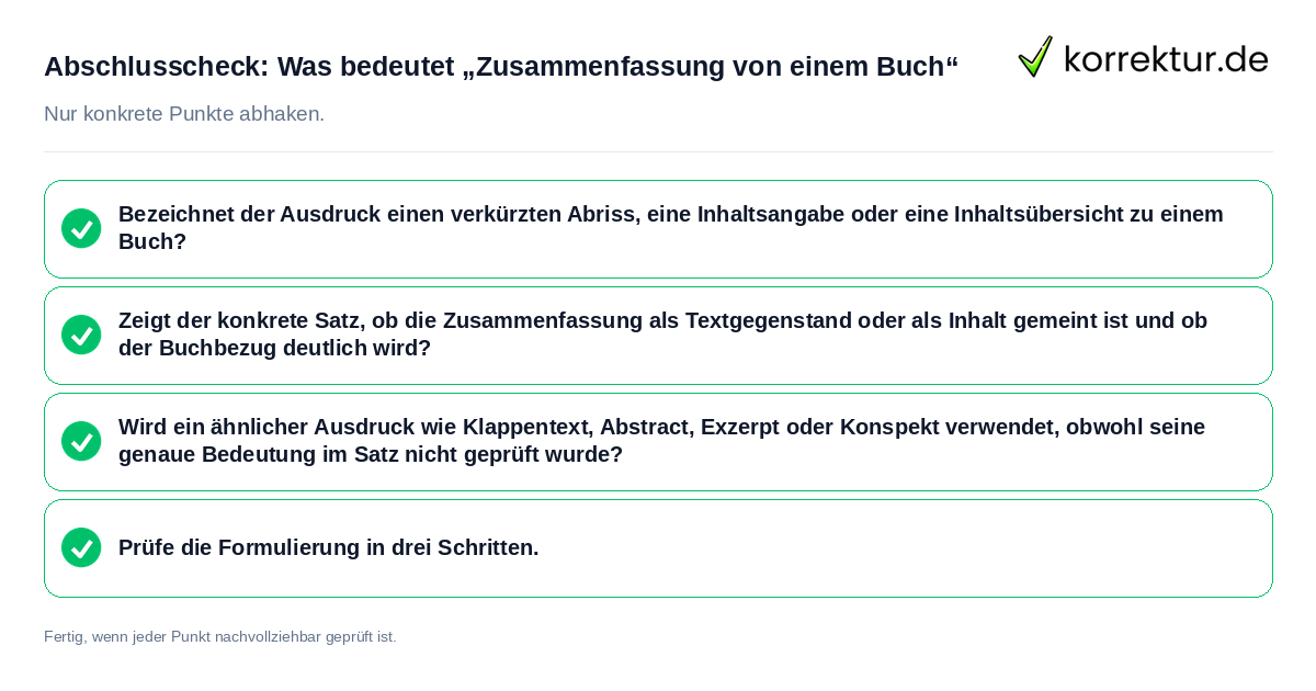 Abschlusscheck: Was bedeutet „Zusammenfassung von einem Buch“ Konkreter Abschlusscheck zu Was bedeutet „Zusammenfassung von einem Buch“