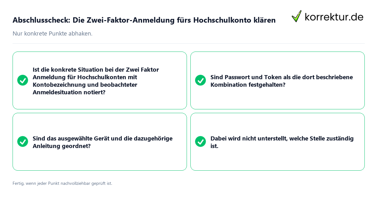 Konkreter Abschlusscheck zu Die Zwei-Faktor-Anmeldung fürs Hochschulkonto klären