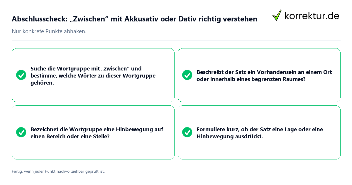 Konkreter Abschlusscheck zu „Zwischen“ mit Akkusativ oder Dativ richtig verstehen